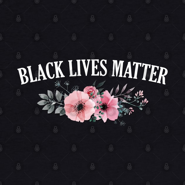 Black Lives Matter Floral by giovanniiiii